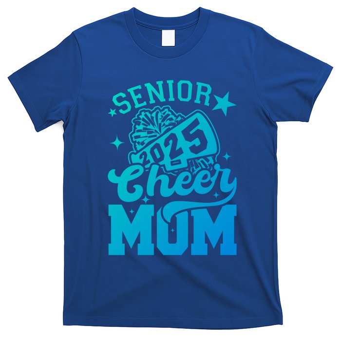 Class Of 2025 Senior Year Cheer Mom Cheerleader Senior 2025 Gift T-Shirt