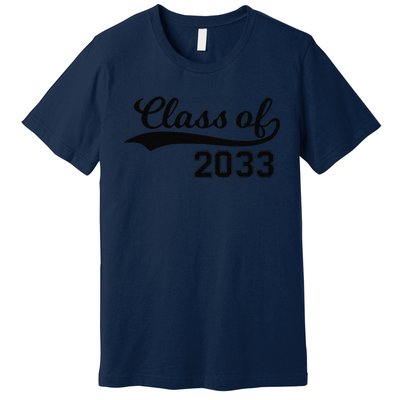 Class Of 2033 Grow With Me First Day Of School Premium T-Shirt