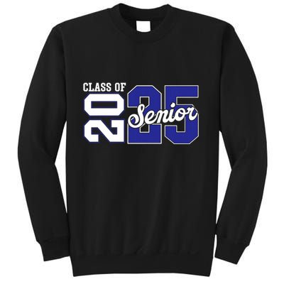 Class Of 2025 Senior 2025 Back To School 2025 Graduation 25 Sweatshirt
