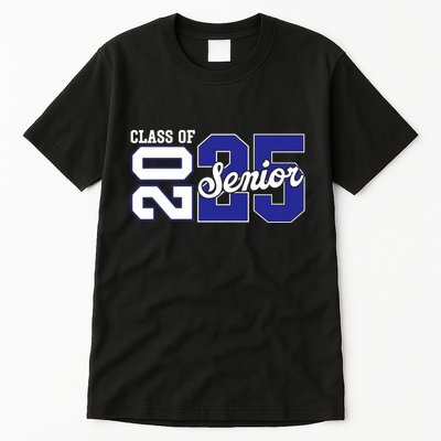 Class Of 2025 Senior 2025 Back To School 2025 Graduation 25 Tall T-Shirt