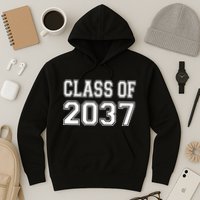 Class Of 2037 Grow With Me Hoodie