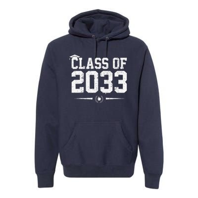 Class Of 2033 Grow With Me Graduation First Day Of School Gift Premium Hoodie