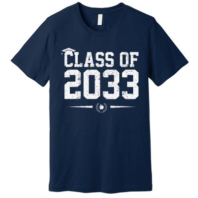 Class Of 2033 Grow With Me Graduation First Day Of School Gift Premium T-Shirt