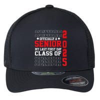 Class Of 2025 Senior Year My Last First Day Of School Flexfit Unipanel Trucker Cap