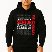 Class Of 2025 Senior Year My Last First Day Of School Hoodie