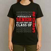 Class Of 2025 Senior Year My Last First Day Of School T-Shirt