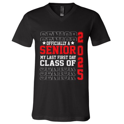 Class Of 2025 Senior Year My Last First Day Of School V-Neck T-Shirt