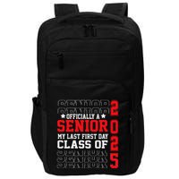 Class Of 2025 Senior Year My Last First Day Of School Impact Tech Backpack