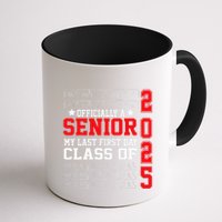 Class Of 2025 Senior Year My Last First Day Of School Mug