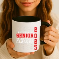 Class Of 2025 Senior Year My Last First Day Of School Mug