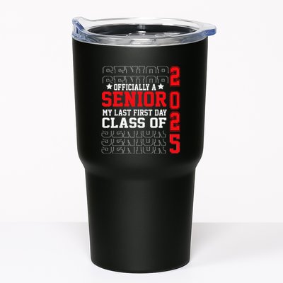 Class Of 2025 Senior Year My Last First Day Of School Tumbler