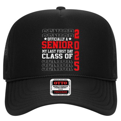 Class Of 2025 Senior Year My Last First Day Of School Trucker Hat
