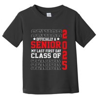 Class Of 2025 Senior Year My Last First Day Of School Toddler T-Shirt