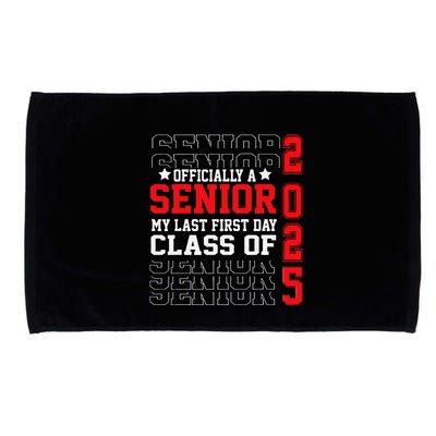 Class Of 2025 Senior Year My Last First Day Of School Microfiber Hand Towel