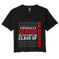 Class Of 2025 Senior Year My Last First Day Of School Crop Top