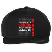 Class Of 2025 Senior Year My Last First Day Of School Wool Snapback Cap