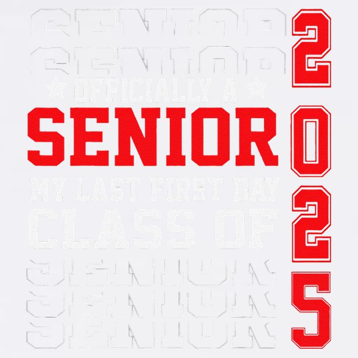 Class Of 2025 Senior Year My Last First Day Of School Garment-Dyed Sweatshirt
