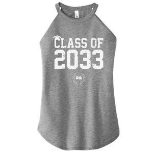 Class Of 2033 Grow With Me Graduation First Day Of School Love Women's Perfect Tri Rocker Tank