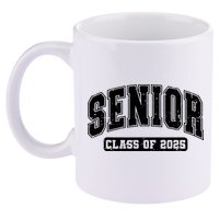 Class Of 2025 Senior 2025 Graduation 2025 Back To School 11oz C Handle Ceramic Mug