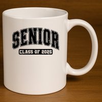 Class Of 2025 Senior 2025 Graduation 2025 Back To School 11oz C Handle Ceramic Mug