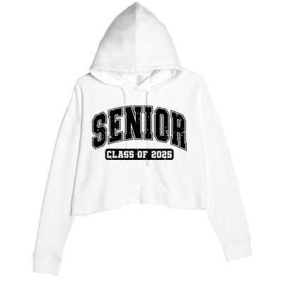 Class Of 2025 Senior 2025 Graduation 2025 Back To School Crop Fleece Hoodie