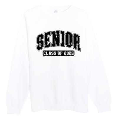 Class Of 2025 Senior 2025 Graduation 2025 Back To School Premium Crewneck Sweatshirt