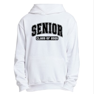 Class Of 2025 Senior 2025 Graduation 2025 Back To School Urban Pullover Hoodie