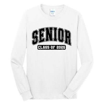 Class Of 2025 Senior 2025 Graduation 2025 Back To School Tall Long Sleeve T-Shirt