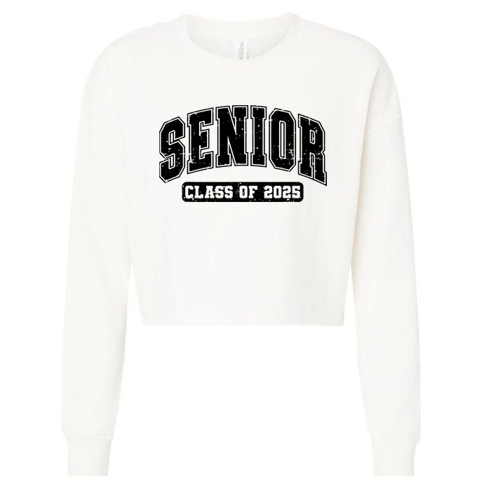 Class Of 2025 Senior 2025 Graduation 2025 Back To School Cropped Pullover Crew