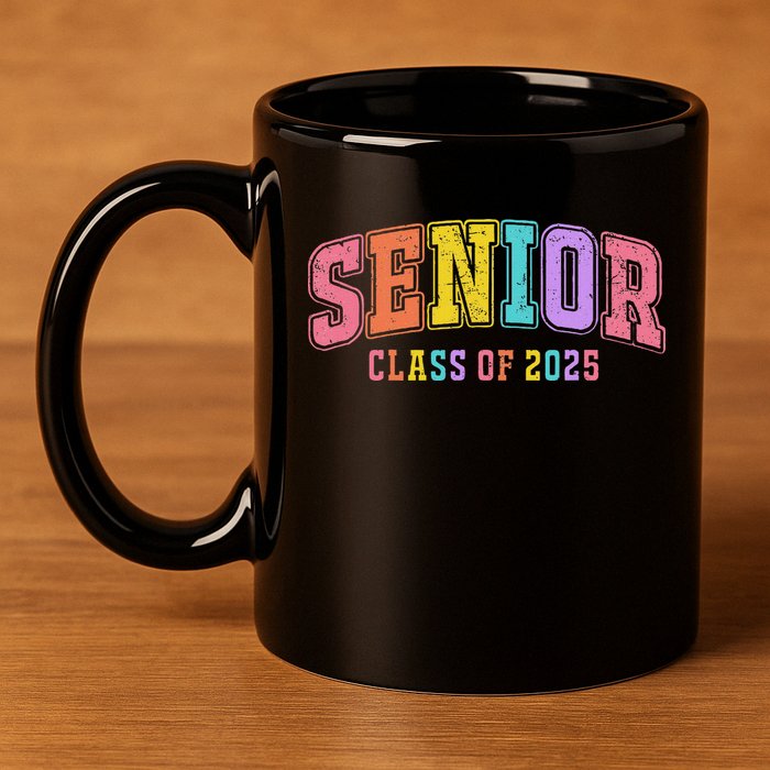 Class Of 2025 Senior 2025 Graduation 2025 Back To School 11oz C Handle Ceramic Mug