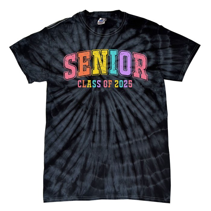 Class Of 2025 Senior 2025 Graduation 2025 Back To School Tie-Dye T-Shirt