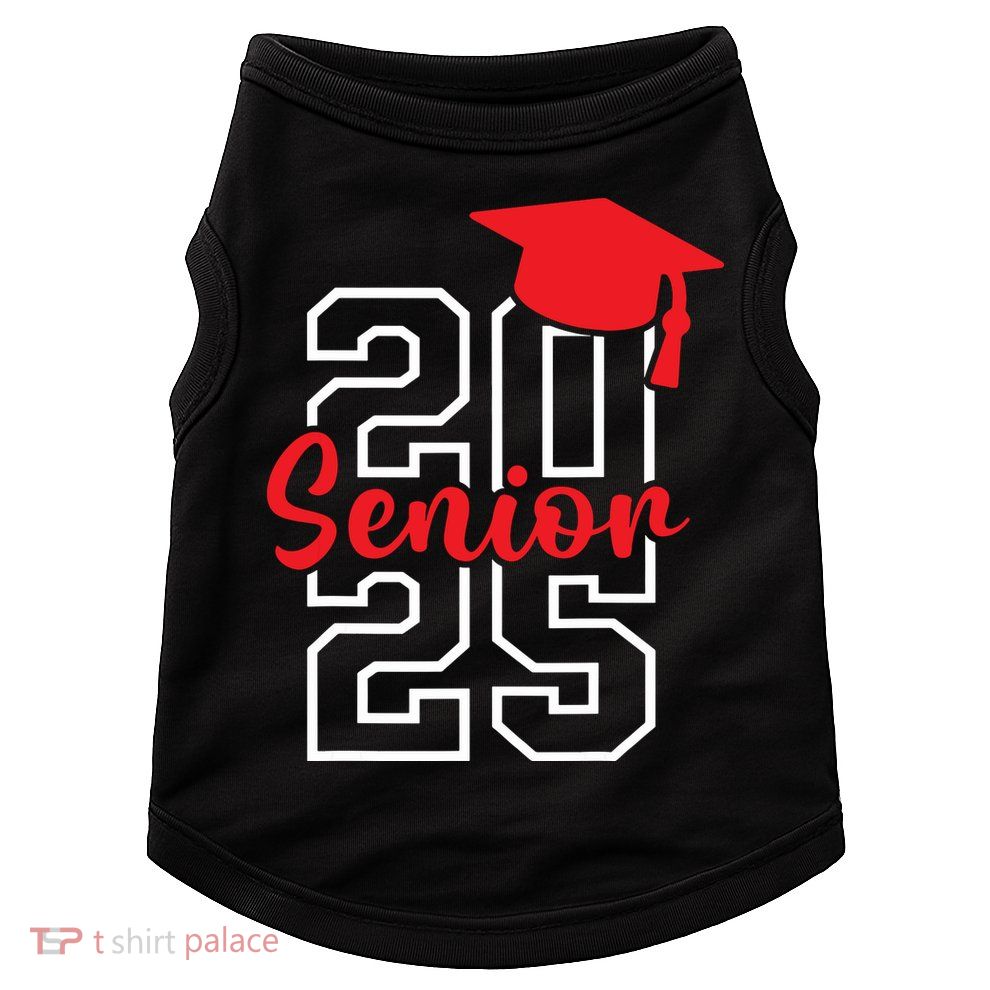Class Of 2025 Senior 2025 Graduation 2025 Back To School Doggie Tank