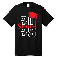 Class Of 2025 Senior 2025 Graduation 2025 Back To School Tall T-Shirt