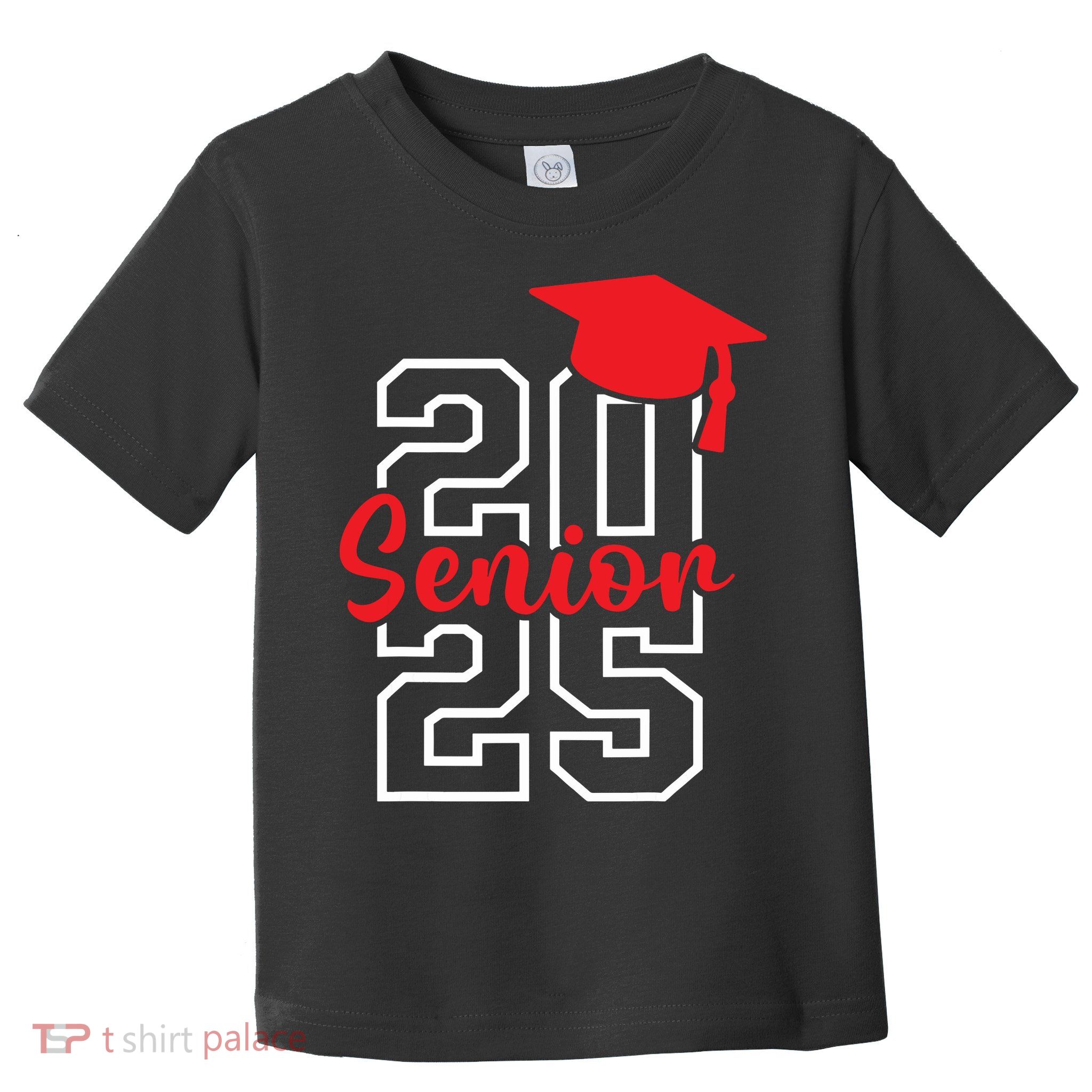 Class Of 2025 Senior 2025 Graduation 2025 Back To School Toddler T-Shirt
