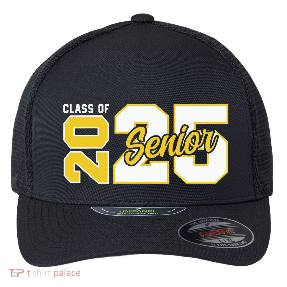 Class Of 2025 Senior 2025 Graduation 2025 Back To School Flexfit Unipanel Trucker Cap
