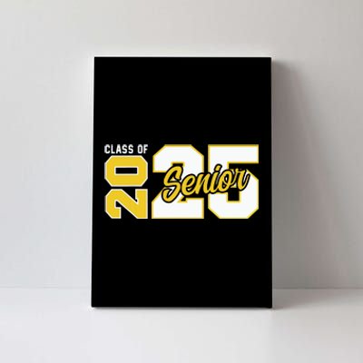 Class Of 2025 Senior 2025 Graduation 2025 Back To School Canvas