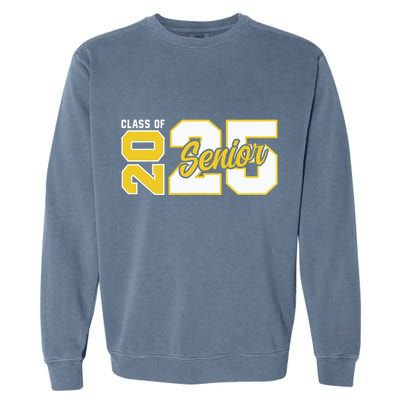 Class Of 2025 Senior 2025 Graduation 2025 Back To School Garment-Dyed Sweatshirt