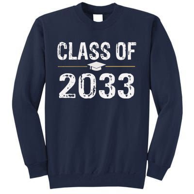 Class Of 2033 Grow With Me School Graduation Tall Sweatshirt