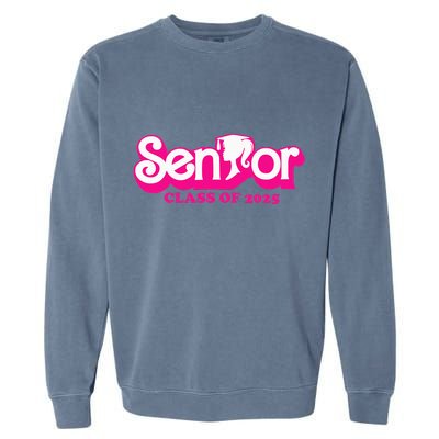 Class Of 2025 Senior Design Funny Seniors 2025 Garment-Dyed Sweatshirt