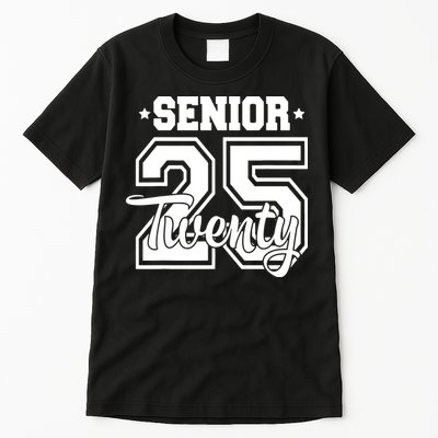 Class Of 2025 Senior 2025 Graduation Or First Day Of School Tall T-Shirt