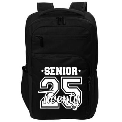 Class Of 2025 Senior 2025 Graduation Or First Day Of School Impact Tech Backpack