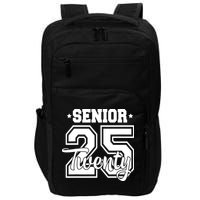 Class Of 2025 Senior 2025 Graduation Or First Day Of School Impact Tech Backpack