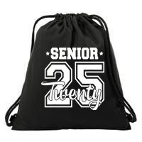 Class Of 2025 Senior 2025 Graduation Or First Day Of School Drawstring Bag