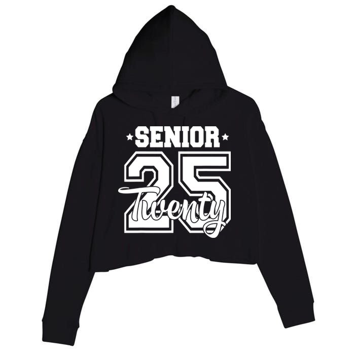 Class Of 2025 Senior 2025 Graduation Or First Day Of School Crop Fleece Hoodie