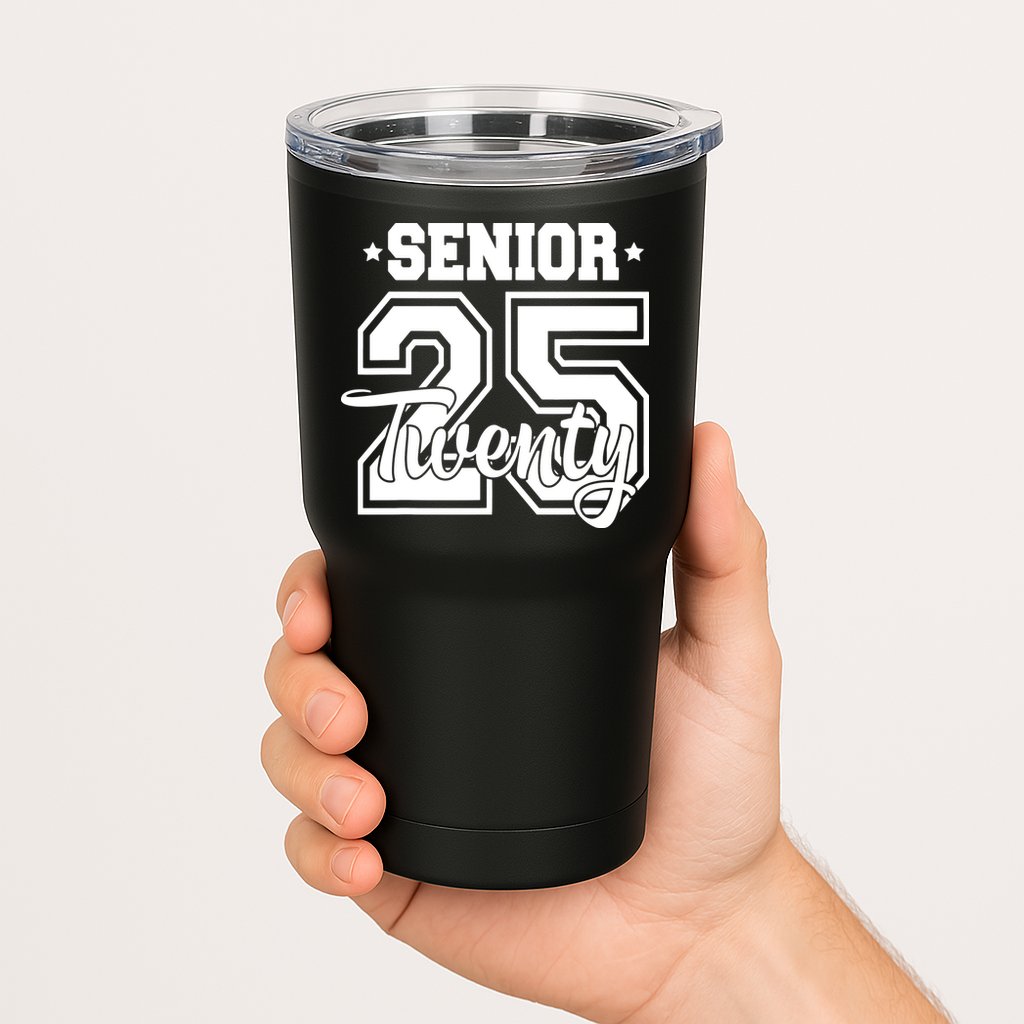 Class Of 2025 Senior 2025 Graduation Or First Day Of School Tumbler