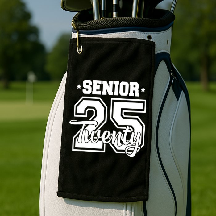 Class Of 2025 Senior 2025 Graduation Or First Day Of School Golf Towel