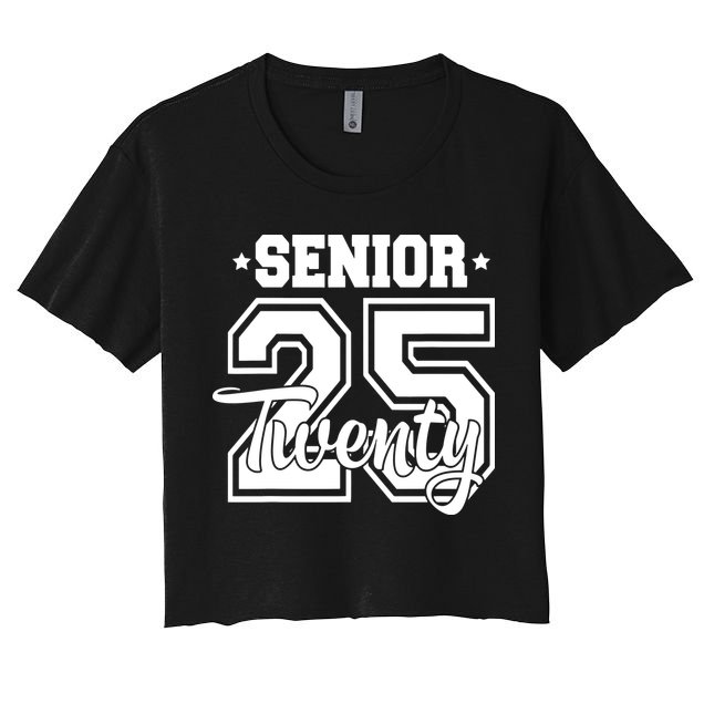 Class Of 2025 Senior 2025 Graduation Or First Day Of School Crop Top