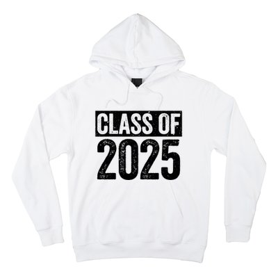 Class Of 2025 Senior 2025 Graduation Hoodie