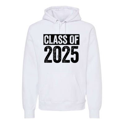 Class Of 2025 Senior 2025 Graduation Premium Hoodie