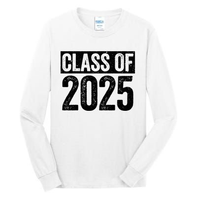 Class Of 2025 Senior 2025 Graduation Tall Long Sleeve T-Shirt